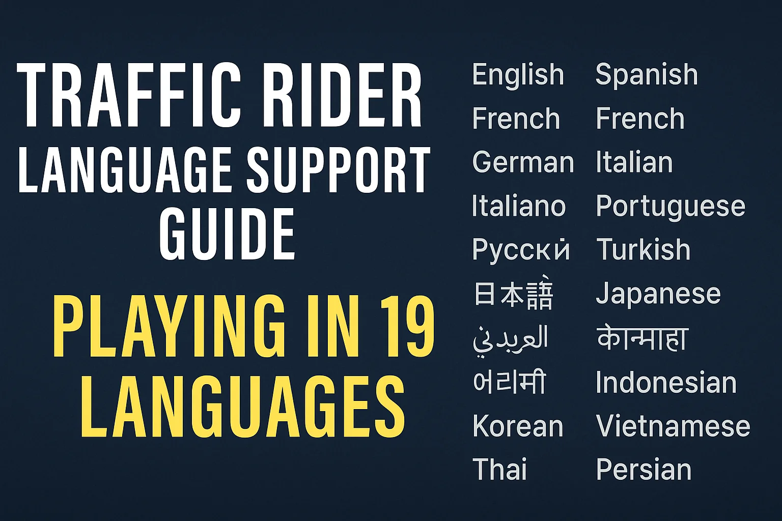 how to change language in traffic rider mod apk